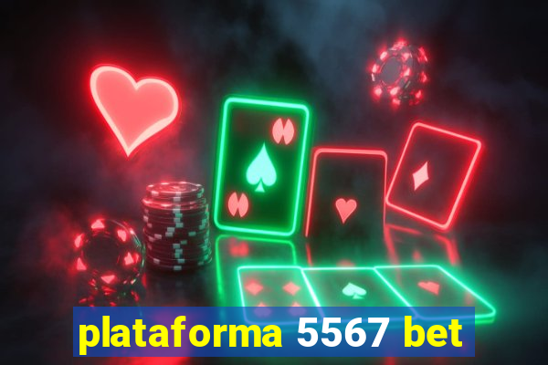 plataforma 5567 bet