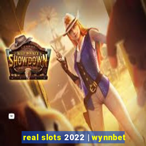 real slots 2022 | wynnbet