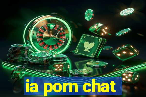 ia porn chat