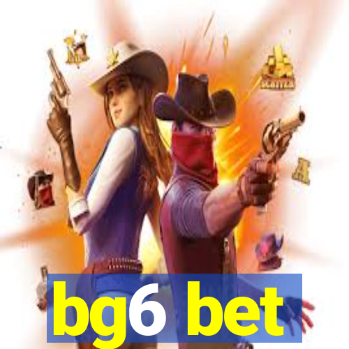 bg6 bet