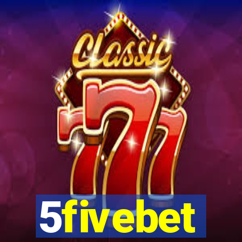 5fivebet