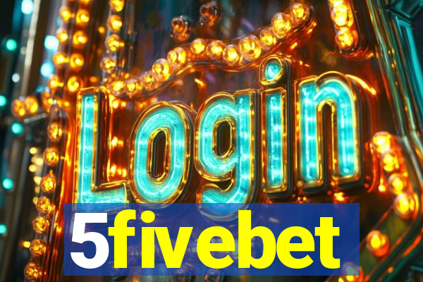 5fivebet