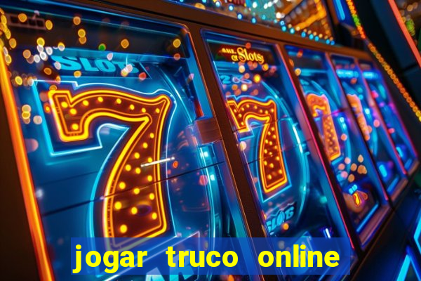 jogar truco online valendo dinheiro