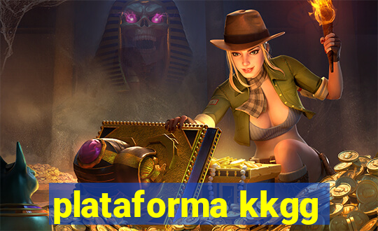 plataforma kkgg