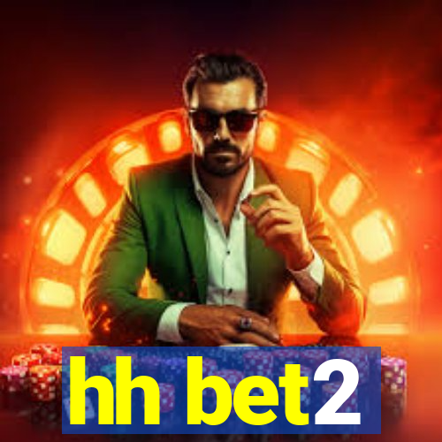 hh bet2