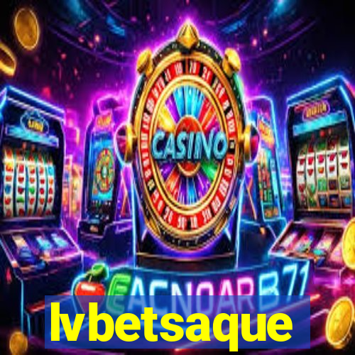 lvbetsaque