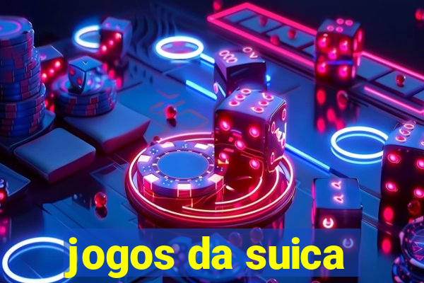 jogos da suica