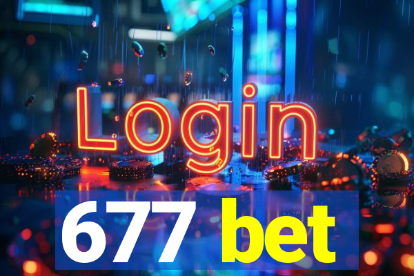 677 bet