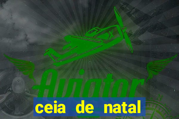 ceia de natal lista completa