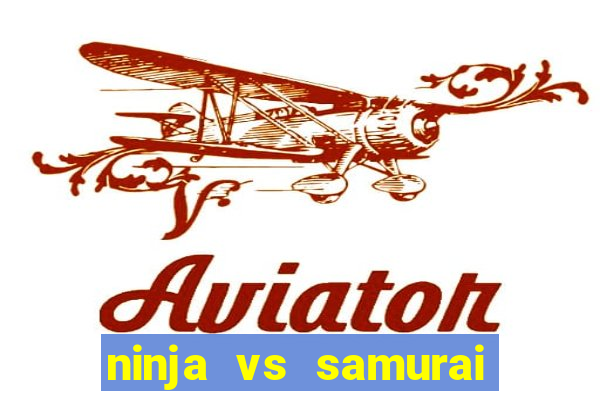 ninja vs samurai slot demo