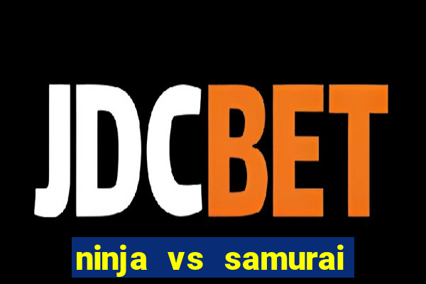 ninja vs samurai slot demo