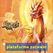 plataforma zorowin