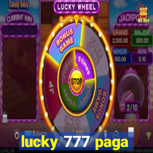 lucky 777 paga