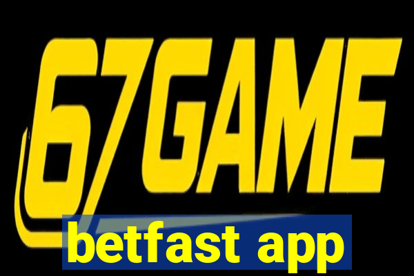 betfast app