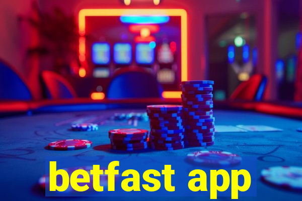 betfast app