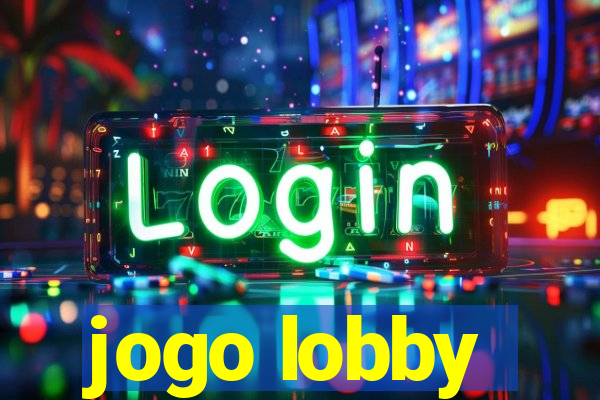 jogo lobby