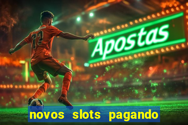 novos slots pagando no cadastro