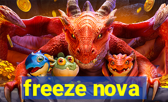 freeze nova