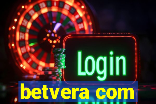 betvera com