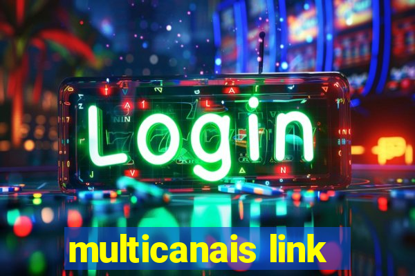 multicanais link