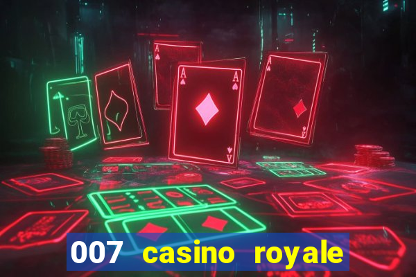 007 casino royale site 4k-filmes.com