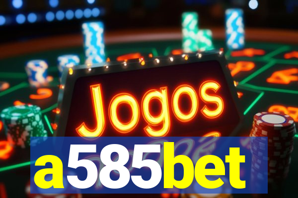 a585bet