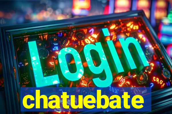 chatuebate