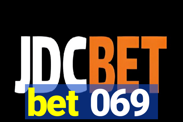 bet 069