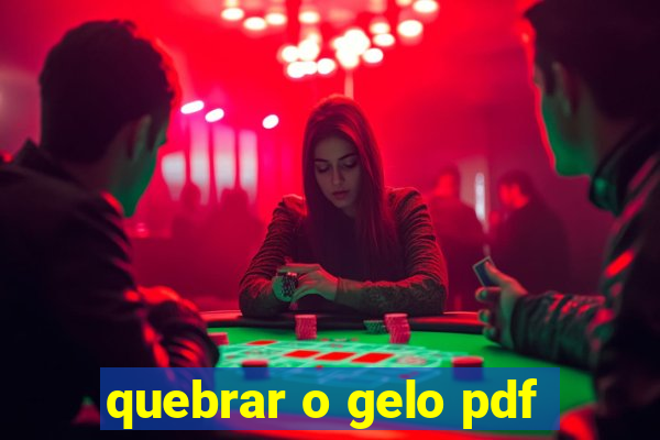 quebrar o gelo pdf