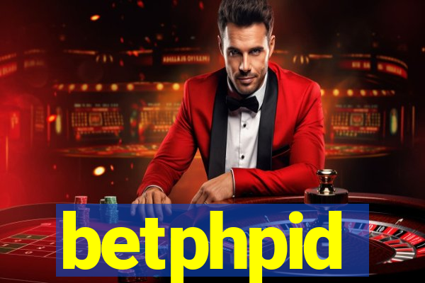 betphpid