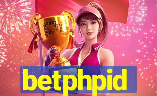 betphpid