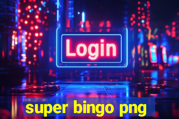 super bingo png