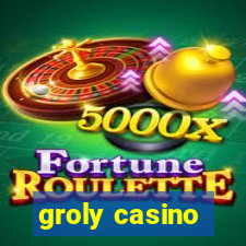 groly casino