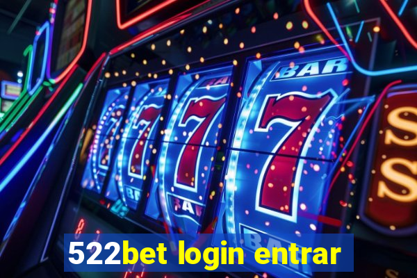 522bet login entrar