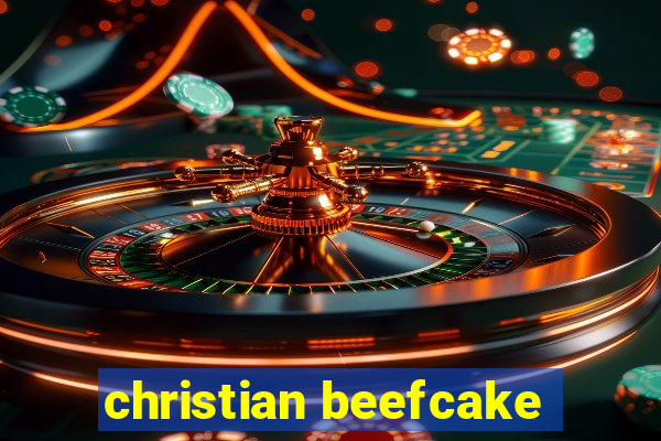 christian beefcake