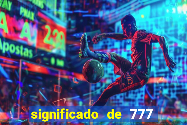 significado de 777 no crime