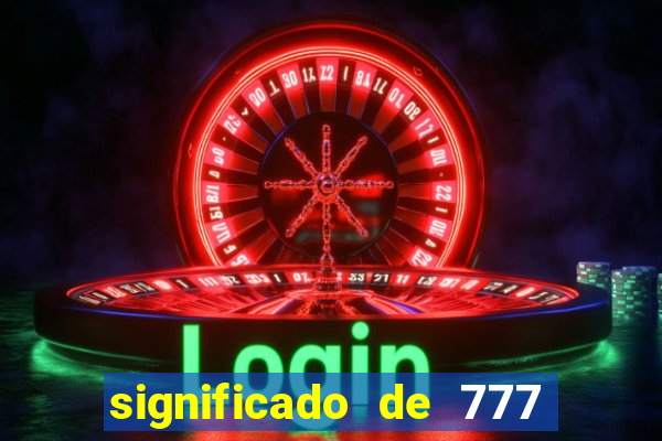 significado de 777 no crime