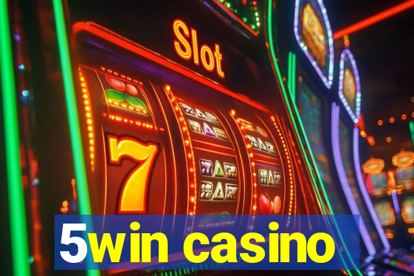 5win casino