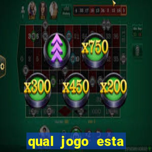 qual jogo esta pagando bem hoje