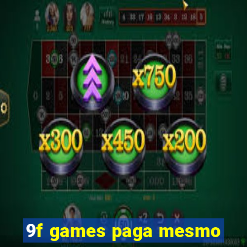 9f games paga mesmo