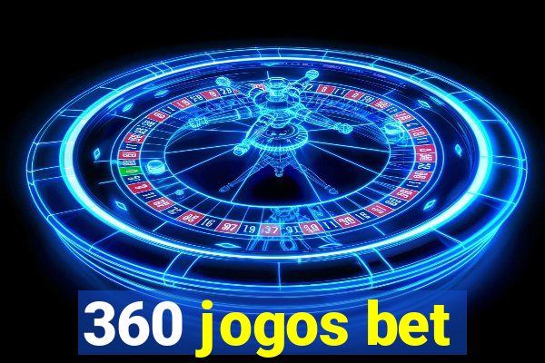 360 jogos bet