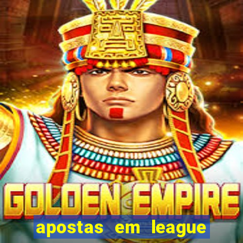 apostas em league of legends