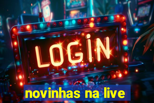 novinhas na live