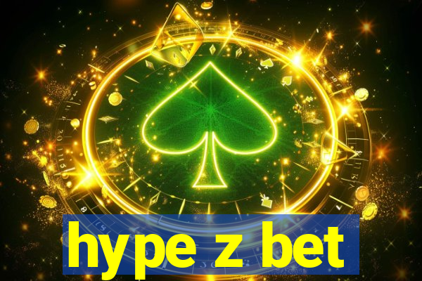 hype z bet