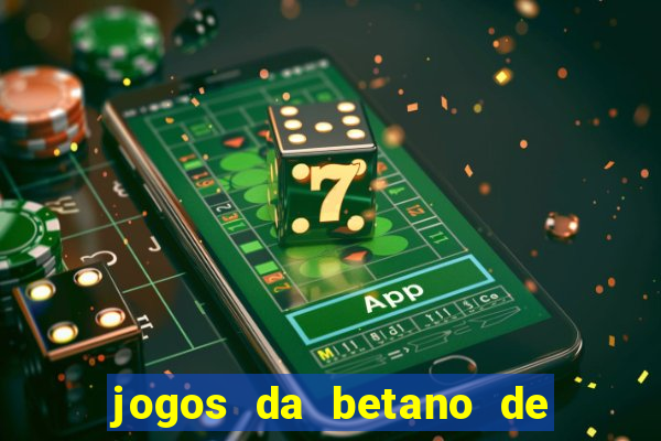 jogos da betano de 1 centavo