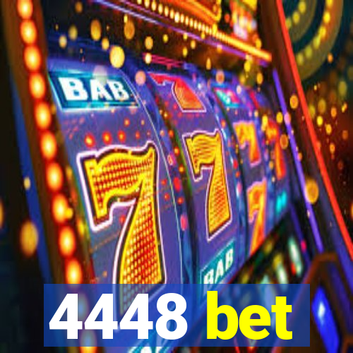 4448 bet