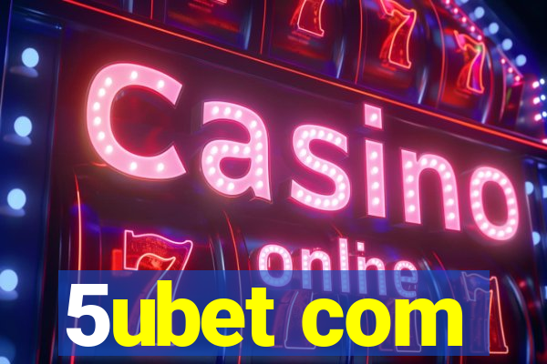 5ubet com