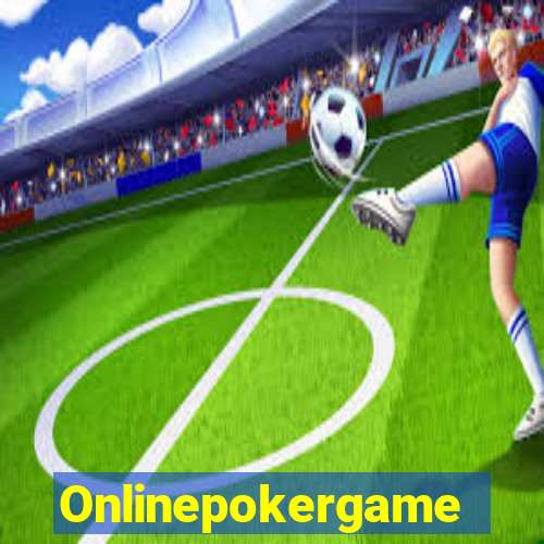 Onlinepokergame