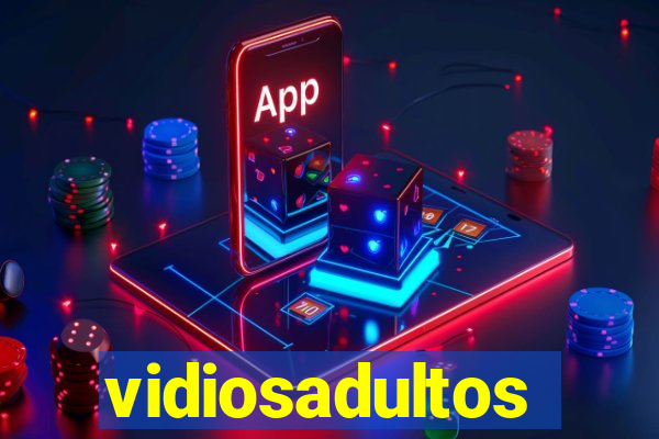 vidiosadultos