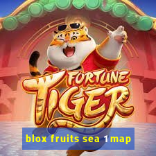 blox fruits sea 1 map